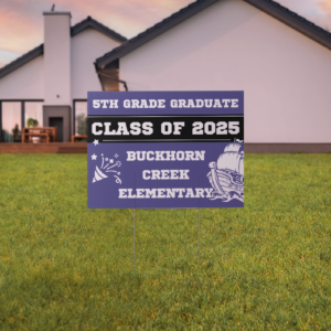 Buckhorn Creek 2025 Graduate Sign