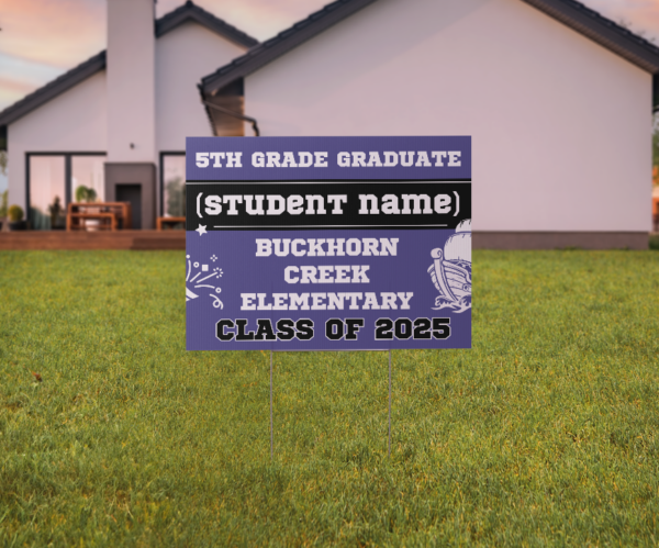 Buckhorn Creek 2025 Graduate Sign (Customizable)