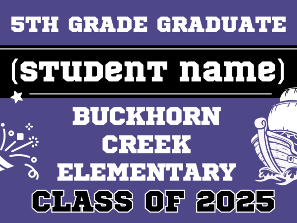Buckhorn Creek 2025 Graduate Sign (Customizable) - Image 2