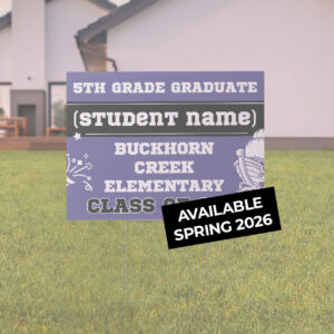 Buckhorn Creek 2026 Graduate Sign (Customizable)