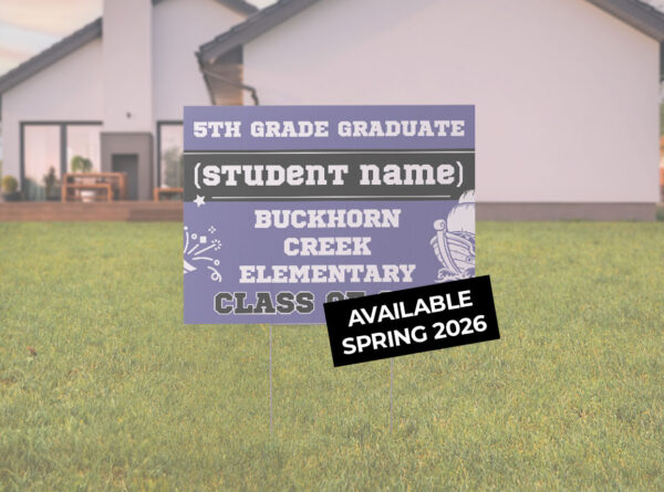 Buckhorn Creek 2026 Graduate Sign (Customizable)