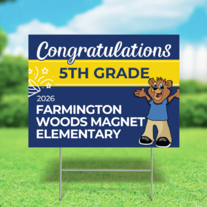 Farmington Woods 2026 5th Grade Yard Sign