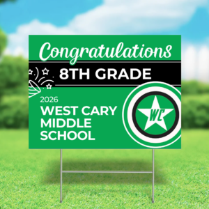 West Cary 2026 8th Grade Yard Sign